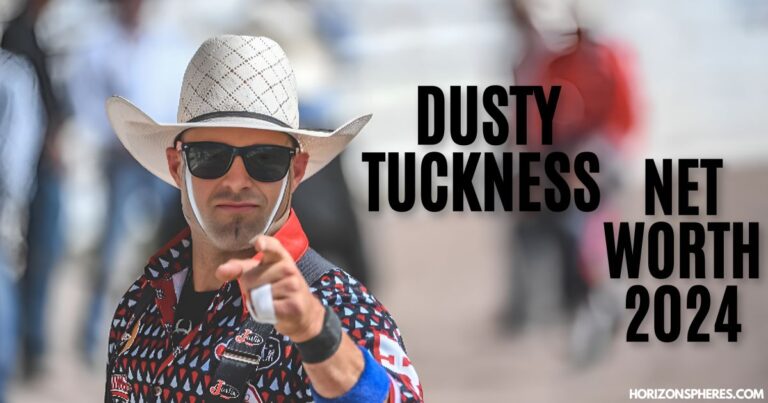 Dusty Tuckness net worth