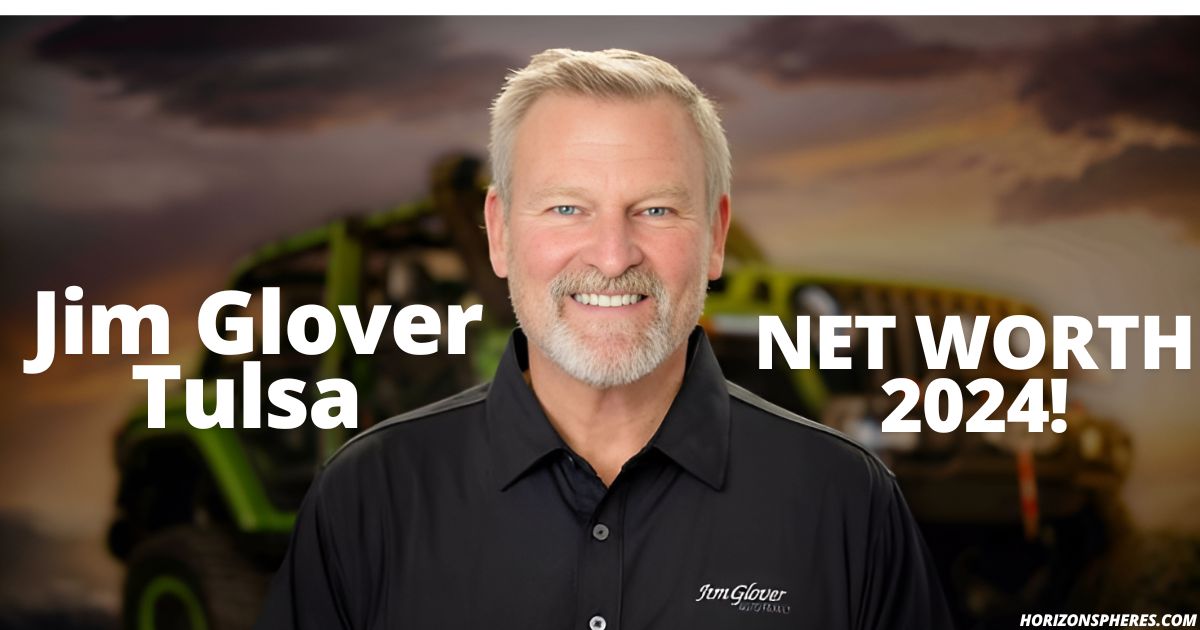 Jim Glover Tulsa Net Worth