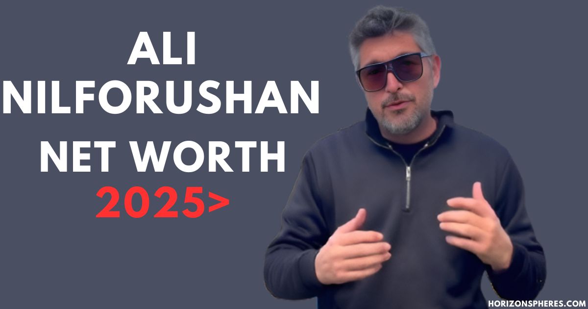 Ali Nilforushan Net Worth