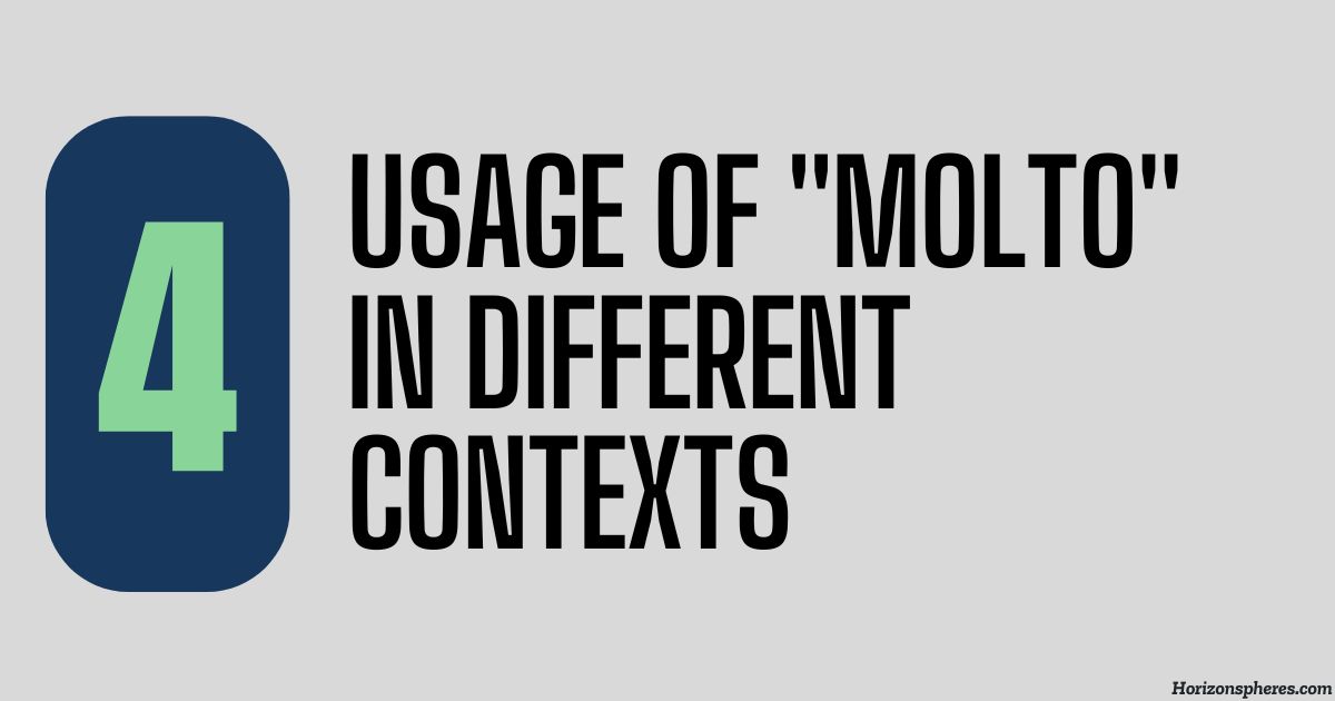 Usage of Molto in Different Contexts