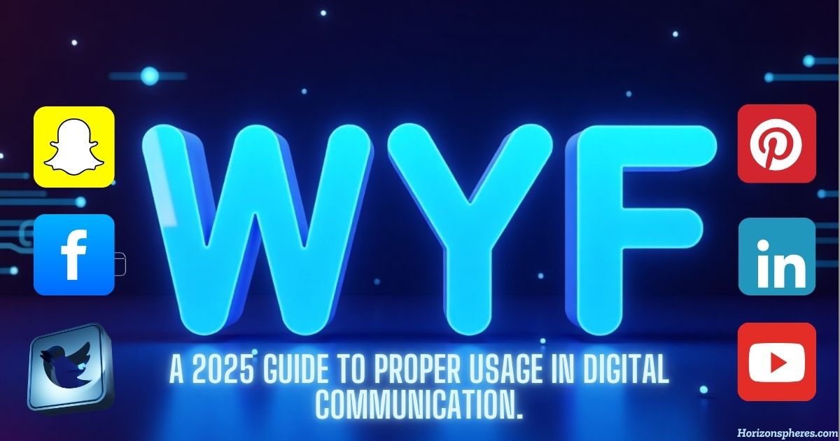 WYF Meaning